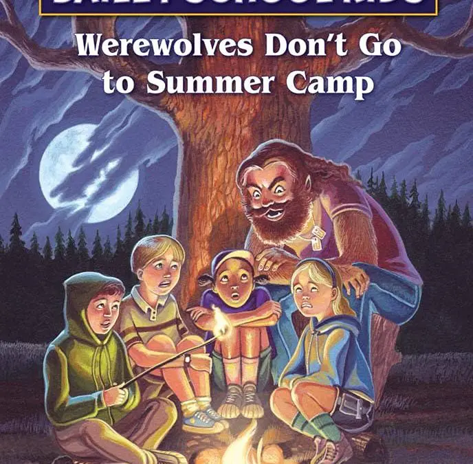 Werewolves Don’t Go to Summer Camp
