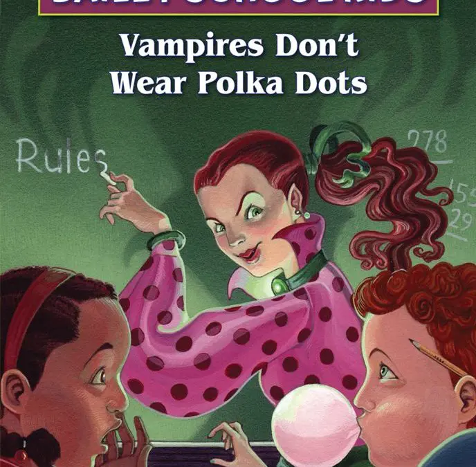 Vampires Don’t Wear Polka Dots
