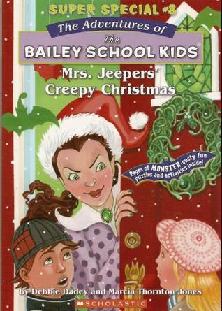 Adventures of the Bailey School Kids Super Special