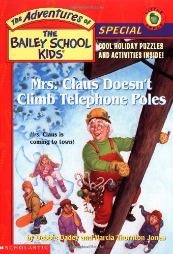 Mrs. Claus Doesn’t Climb Telephone Poles