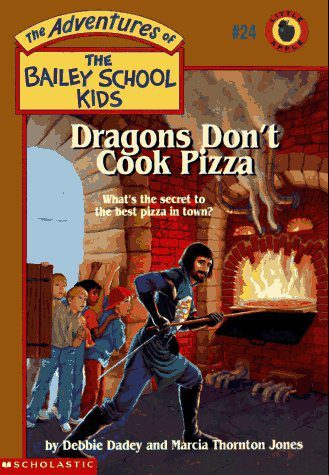 Dragons Don’t Cook Pizza