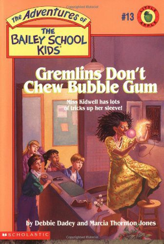 Gremlins Don’t Chew Bubble Gum