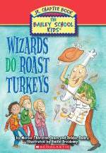 Wizards Do Roast Turkeys