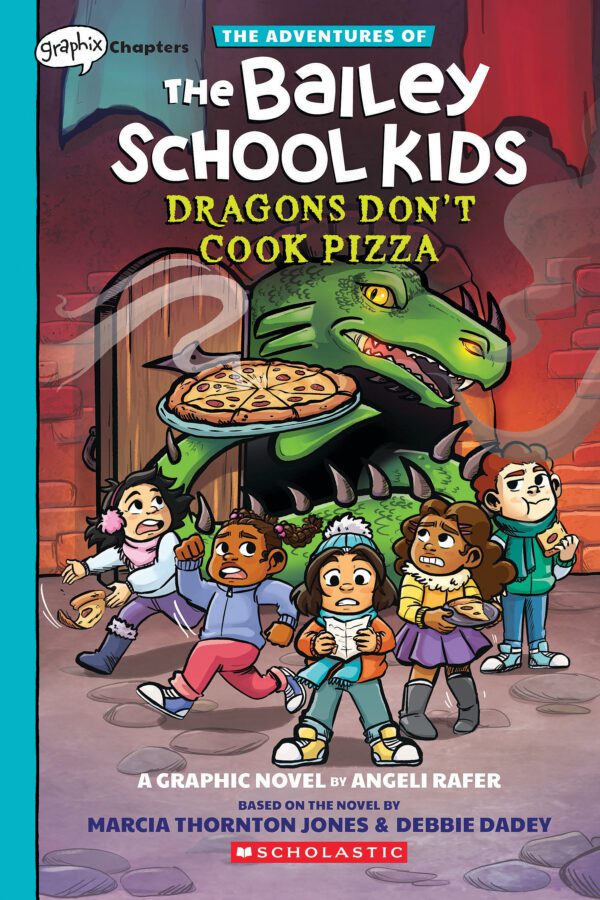 Dragons Don’t Cook Pizza – A Graphix Chapter Book